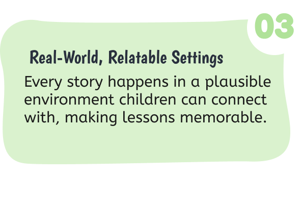 Real-World, Relatable Settings