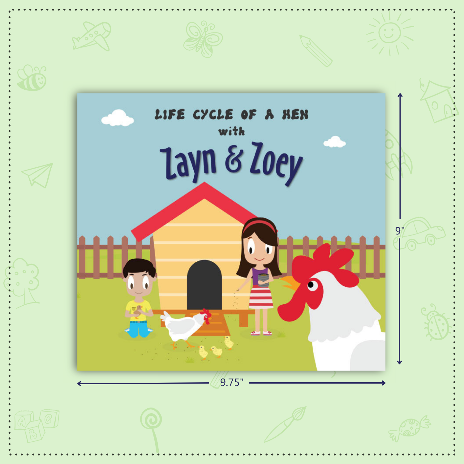 Life Cycle of a Hen with Zayn & Zoey