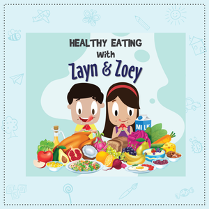 Healthy Eating with Zayn & Zoey
