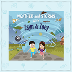 Weather and Storms with Zayn & Zoey