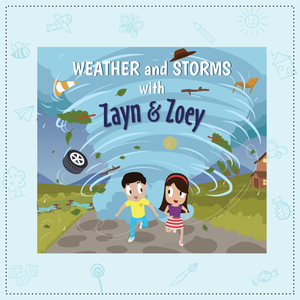 Weather and Storms with Zayn & Zoey